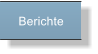 Berichte